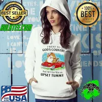 Cat I went to god’s country and all I got was an upset tummy shirt