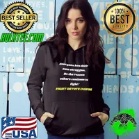 Everyone has their own struggles be the reason others continue to fight fight devote inspire Hoodie