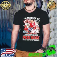 In memory of the hit king Pete Rose thank you for the memories signature shirt