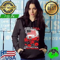 We cherish too the poppy red that grows on field where valor led it seems to signal usa flag Hoodie