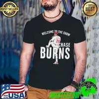 Chase Burns Welcome to the Show Cincinnati Reds MLB Shirt