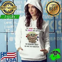 Baby Yoda the roses are dead the violets are rotten have you forgotten Hoodie