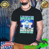 If You Stand By Them During The Bad Times You Deserve To Be There During The Good Times Mariners Stay Loyal shirt