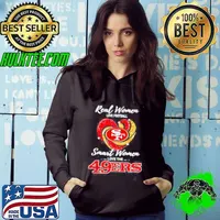 Real Women Love Football Smart Women Love The San Francisco 49ers Hoodie