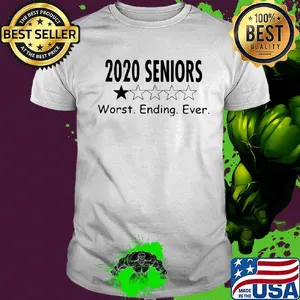 2020 seniors review worst ending ever shirt