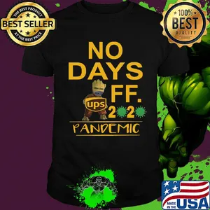 Baby groot mask hug ups no days off 2020 pandemic coronavirus shirt