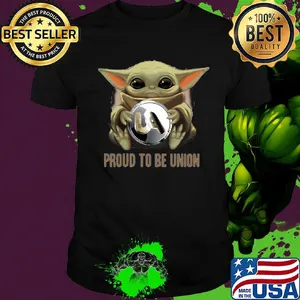Baby Yoda hug UA proud to be Union shirt