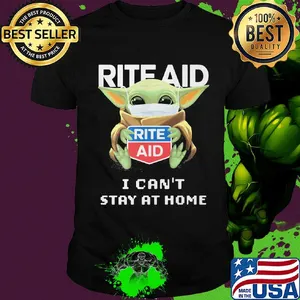Baby Yoda mask hug Rite Aid I can't stay at home shirt