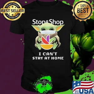 Baby Yoda mask hug Stop and Shop I can't stay at home shirt