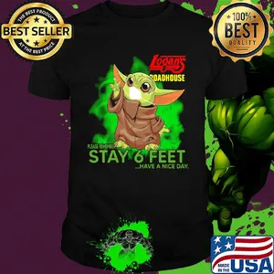 Baby yoda wear medical mask Logan’s Roadhouse please remember stay 6 feet have a nice day covid-19 shirt
