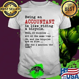 Being an accountant is like riding a bicycle shirt