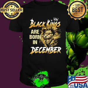 Black Kings are born in December Lion shirt