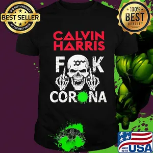 Calvin Harrix Fuck Corona shirt