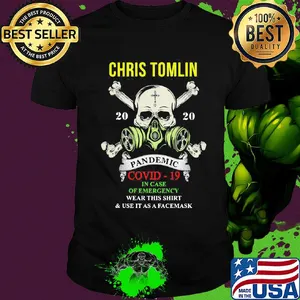 Chris Tomlin Pandemic Covid-19 in case of emergency shirt
