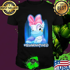 Daisy Quarantined  Covid-19 Disney shirt