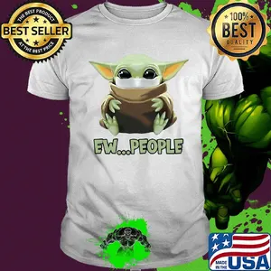 Ew People Baby Yoda Mask shirt