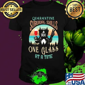 French bulldog drink wine quarantine survival skills one glass at a time vintage shirt