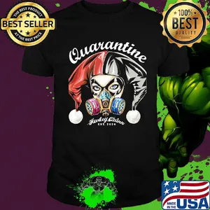 Harley Quinn est 2020 quarantine shirt