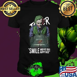 Joaquin phoenix joker smile and put on a happy face shirt