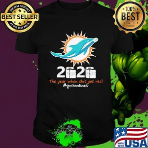 Miami dolphins 2020 the year when shit got real quarantined toilet paper mask covid-19 shirt