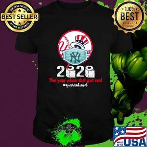 New york yankees baseball 2020 the year when shit got real quarantined toilet paper mask covid-19 shirt
