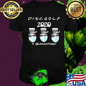 Official Discgolf 2020 #quarantined shirt
