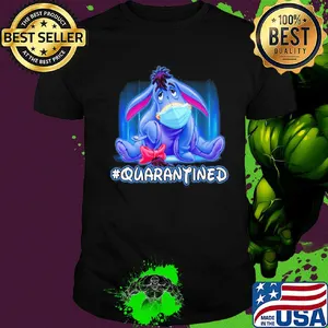 Official Eeyore quarantined Covid-19 shirt