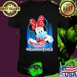 Official Minnie Mouse quarantined shirt