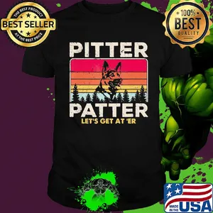 Pitter patter let's get at'er Dog vintage shirt