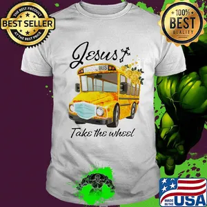 School bus mask jesus take the wheel flowers shirt