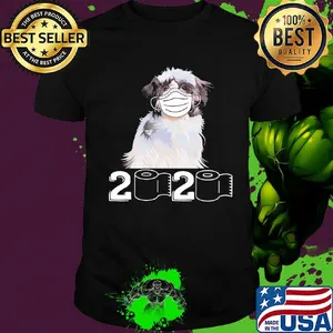 Shih Tzu mask 2020 toilet paper shirt