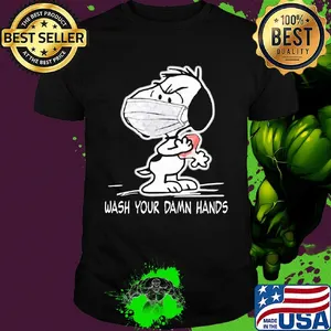 Snoopy wash your damn hands mask shirt
