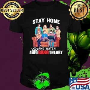Stay home and watch the big bang theory masks covid-19 shirt
