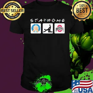 Stay home washing hand fuck ohio state buckeyes football shirt