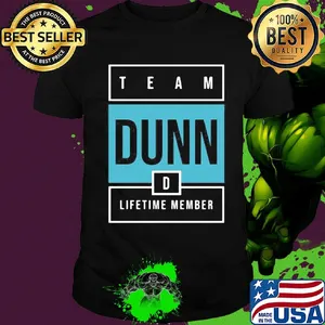 Team dunn lifetime member shirt