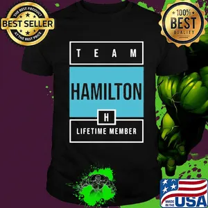 Team hamilton lifetime member shirt