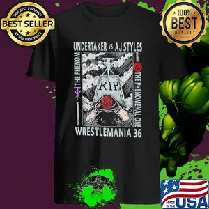 Undertaker vs aj styles wrestlemania 36 the phenomenal one the phenom shirt
