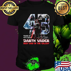 43 years of 1977 2020 darth vader best dad in the galaxy signature shirt