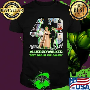 43 years of 1977 2020 luke skywalker best dad in the galaxy signature shirt