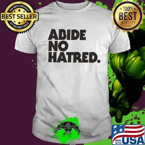 Abide no hatred bitter southerner general shirt