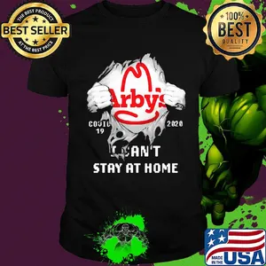 Arby’s covid-19 2020 i can’t stay at home hand shirt