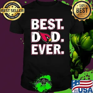 Arizona cardinals best dad ever happy father's day shirt