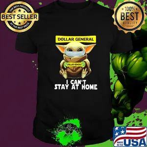 Baby Yoda face mask hug Dollar General I can't stay at home shirt