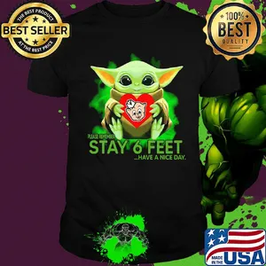 Baby Yoda hug Piggly wiggly please remember stay 6 feet have a nice day shirt