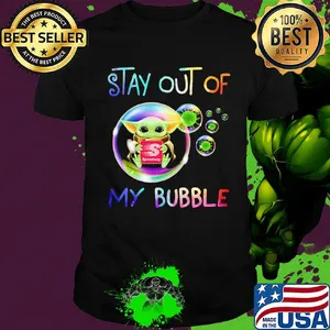 Baby yoda hug speedway stay out of my bubble coronavirus shirt