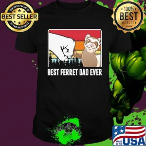 Best ferret dad ever happy father's day vintage shirt