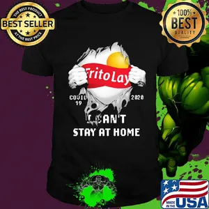 Blood inside frito lay covid-19 2020 i can't stay at home shirt