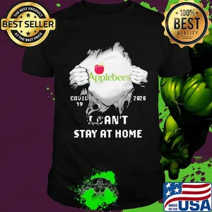 Blood insides applebee's covid-19 2020 I can't stay at home shirt