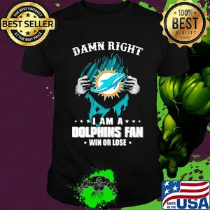 Blood insides damn right I am a miami dolphins fan win or lose stars shirt