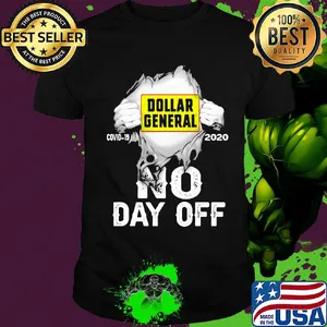 Blood insides dollar general covid-19 2020 no day off shirt
